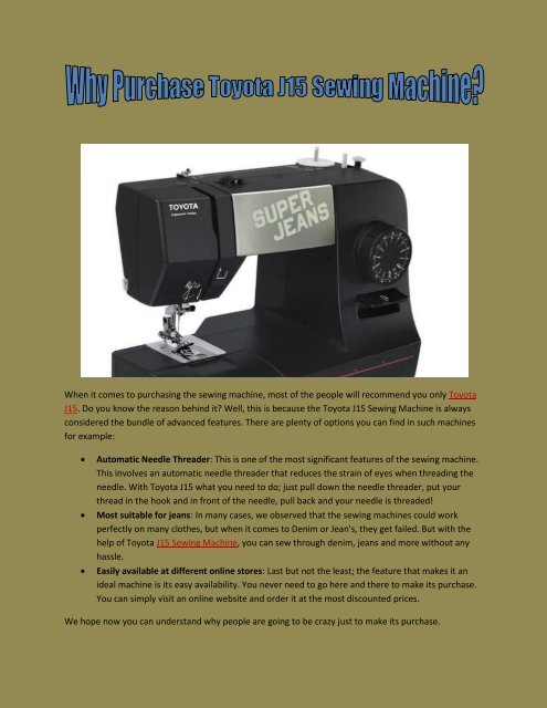Why Purchase Toyota J15 Sewing Machine?