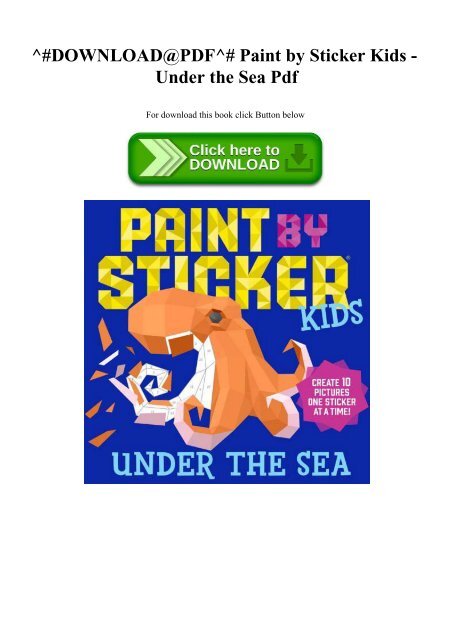 ^#DOWNLOAD@PDF^# Paint by Sticker Kids - Under the Sea Pdf