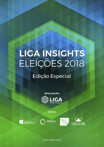 Liga Insights - Eleições 2018 - Setembro