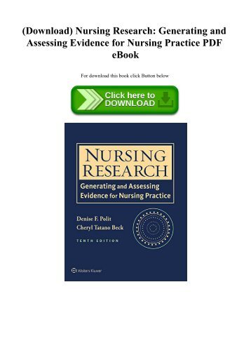 (Download) Nursing Research Generating and Assessing Evidence for Nursing Practice PDF eBook