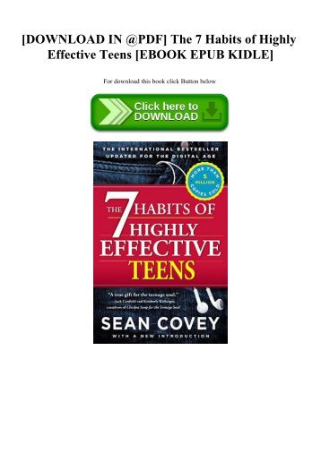 [DOWNLOAD IN @PDF] The 7 Habits of Highly Effective Teens [EBOOK EPUB KIDLE]