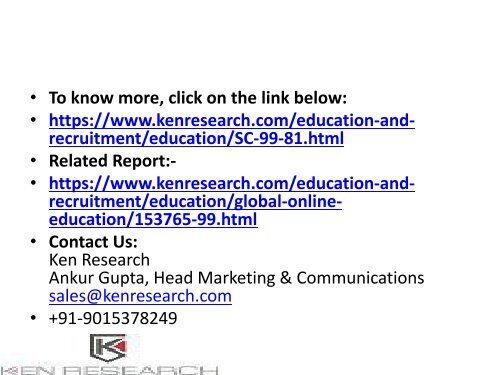 Education Industry Analysis, Education Business Review, Education Market Research Reports Consulting, Education Market Research Reports : Ken Research