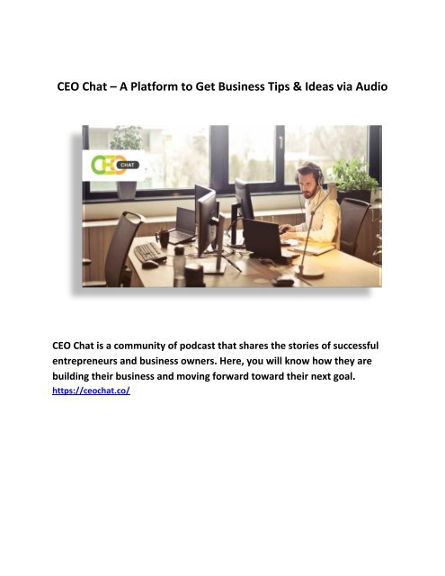 CEO Chat – A Platform to Get Business Tips & Ideas via Audio
