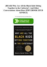 [READ] Why Are All the Black Kids Sitting Together in the Cafeteria And Other Conversations About Race [PDF EBOOK EPUB KINDLE]