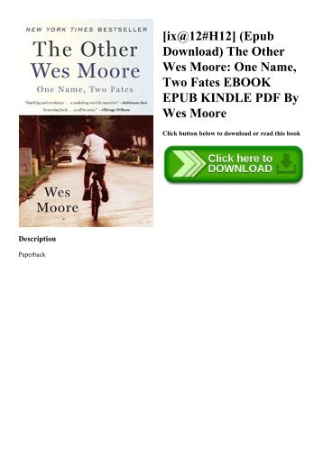 [ix@12#H12] (Epub Download) The Other Wes Moore One Name  Two Fates EBOOK EPUB KINDLE PDF By Wes Moore