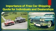 Importance of Free Car Shipping Quote for Individuals and Dealerships