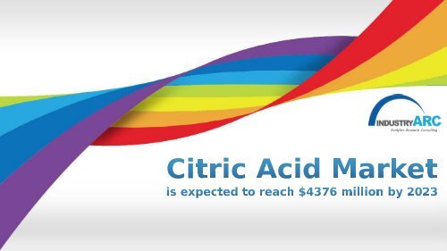 Citric Acid Market