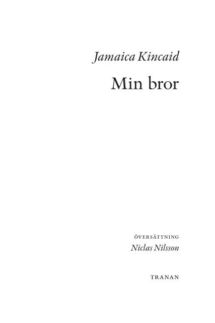 Jamaica Kincaid - Min bror