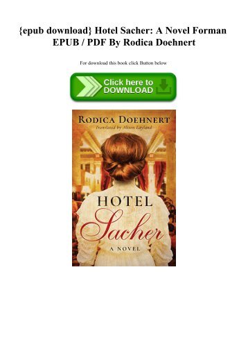 {epub download} Hotel Sacher A Novel Forman EPUB  PDF By Rodica Doehnert