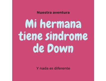 Mi hermana tiene sindrome de Down pdf