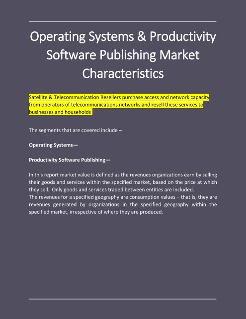 Operating Systems &amp; Productivity Software Publishing Global Market Report 2018 Sample