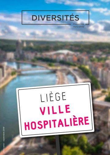 Diversités Magazine : Liège Ville Hospitalière