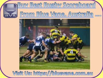 Shop Rugby Scoreboard at low cost price from Blue Vane, Australia