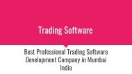 Best Professional Trading Software Development Company in Mumbai India