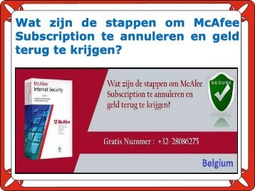 Wat zijn de stappen om McAfee Subscription te annuleren en geld terug te krijgen