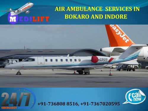 Air Ambulance Services in Bokaro and Indore