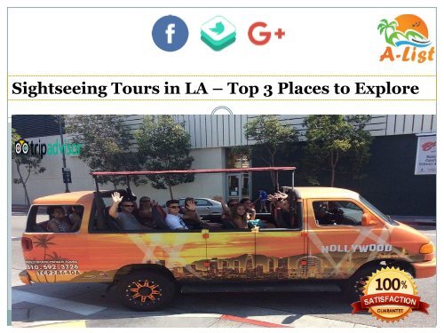 Sightseeing Tours in LA - Top 3 Places to Explore