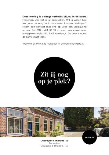 PLEK Makelaardij, met succes verkocht Oudedijkse Schiekade 109 (postcode 3043, Rotterdam)!