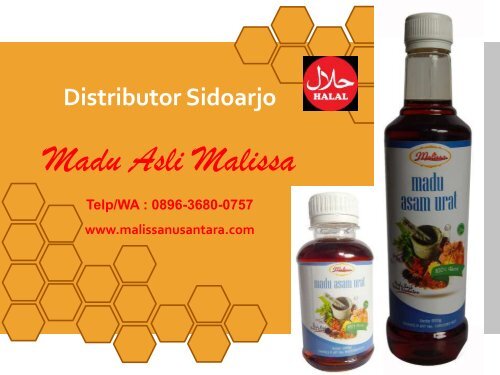 MURNI, TELP : 0896-3680-0757, Manfaat Madu Asli Malissa Sidoarjo