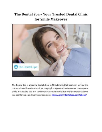 The Dental Spa – Your Trusted Dental Clinic for Smile Makeover
