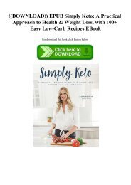 ((DOWNLOAD)) EPUB Simply Keto A Practical Approach to Health & Weight Loss  with 100+ Easy Low-Carb Recipes EBook