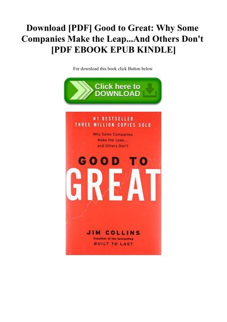 Download [PDF] Good to Great Why Some Companies Make the Leap...And Others Don't [PDF EBOOK EPUB KINDLE]