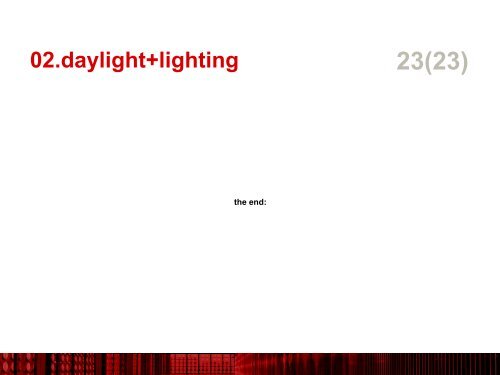 #Daylight + lighting