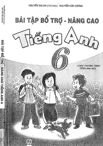 Bài tập bổ trợ - nâng cao Tiếng Anh 6-7 (CT Mới)