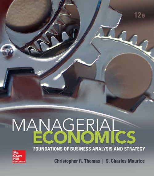 Thomas - Managerial Economics 12th Edition c2016