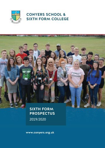 Conyers School - 2018/19 Sixth Form Prospectus
