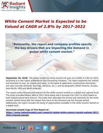 White Cement Market is Expected to be Valued at CAGR of 2.8% by 2017-2022