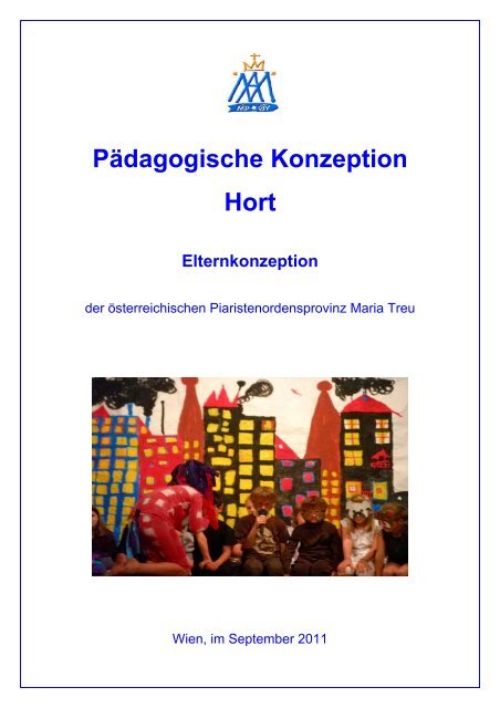 Pädagogische Konzeption Hort Elternkonzeption - Hort Maria Treu ...