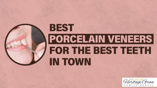 Best Porcelain Veneers For The Best Teeth In Town