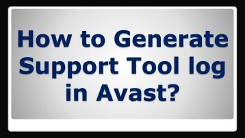 How to Generate Support Tool log in Avast-converted