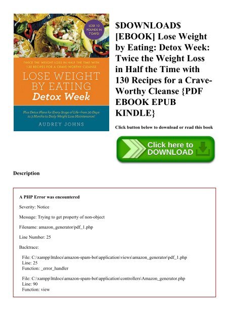 $DOWNLOAD$ [EBOOK] Lose Weight by Eating Detox Week Twice the Weight Loss in Half the Time with 130 Recipes for a Crave-Worthy Cleanse {PDF EBOOK EPUB KINDLE}