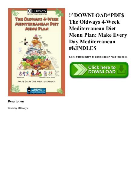 !^DOWNLOADPDF$ The Oldways 4-Week Mediterranean Diet Menu Plan Make Every Day Mediterranean #KINDLE$