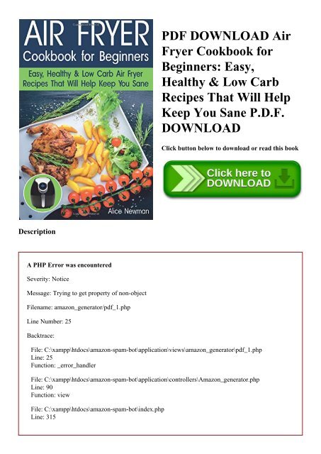 PDF DOWNLOAD Air Fryer Cookbook for Beginners Easy  Healthy & Low Carb Recipes That Will Help Keep You Sane P.D.F. DOWNLOAD