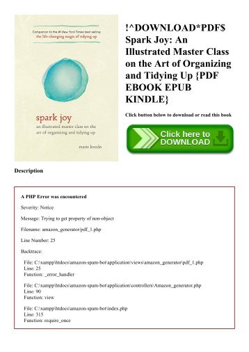 !^DOWNLOADPDF$ Spark Joy An Illustrated Master Class on the Art of Organizing and Tidying Up {PDF EBOOK EPUB KINDLE}