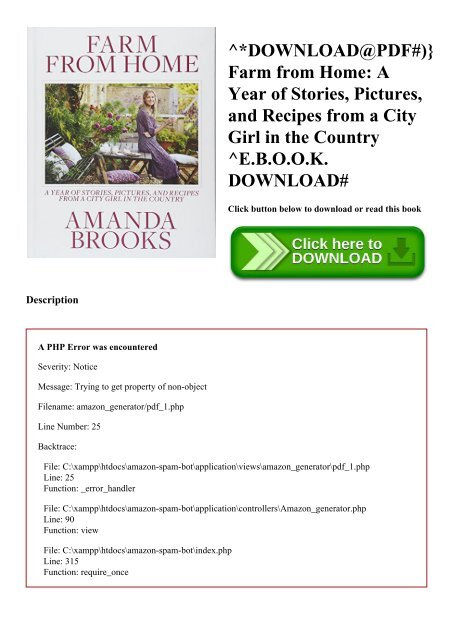^DOWNLOAD@PDF#)} Farm from Home A Year of Stories  Pictures  and Recipes from a City Girl in the Country ^E.B.O.O.K. DOWNLOAD#