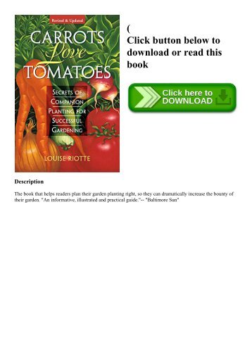 (DOWNLOADPDF} Carrots Love Tomatoes Secrets of Companion Planting for Successful Gardening {PDF EBOOK EPUB KINDLE}