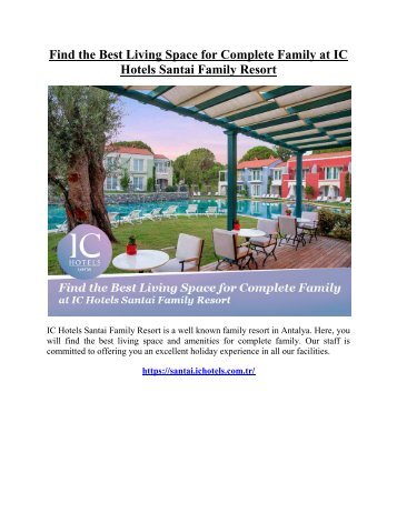 Find the Best Living Space for Complete Family at IC Hotels Santai Family Resort