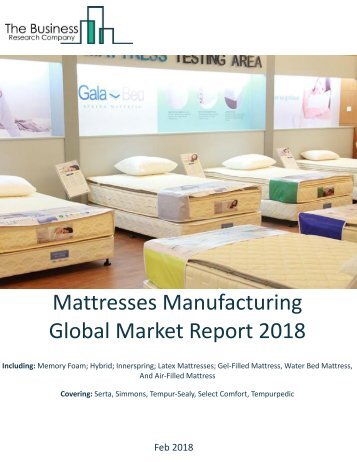 Mattresses Manufacturing Global Market Report 2018