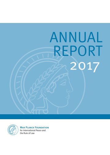 Max Planck Foundation Annual Report 2017