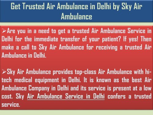 Get Sky Air Ambulance with Paramedical Team in Delhi