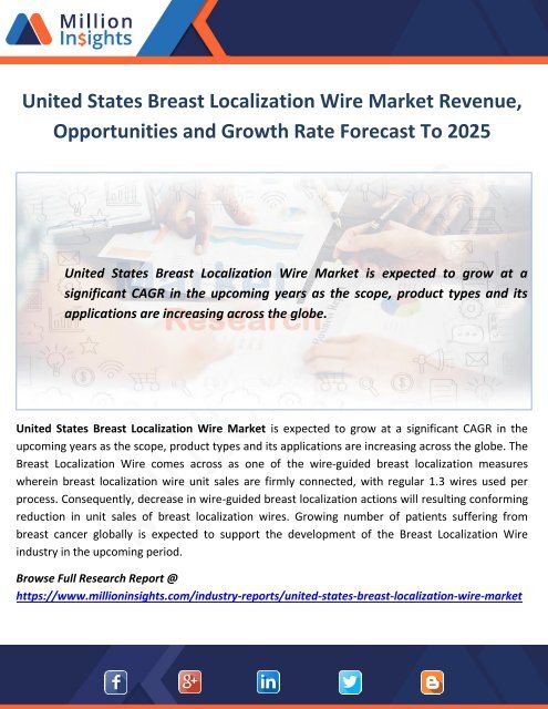 United States Breast Localization Wire Market Revenue, Opportunities and Growth Rate Forecast To 2025