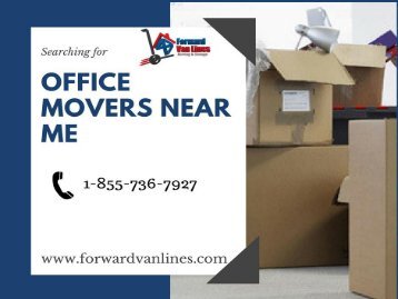 Looking for Office Movers Near Me | Forward Van Lines, FL, USA