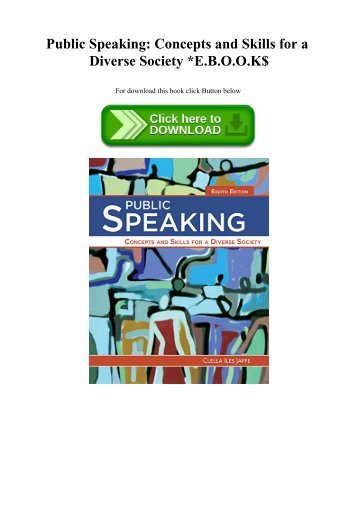 EBOOK Public Speaking Concepts and Skills for a Diverse Society E.B.O.O.K$