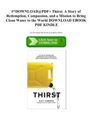 #DOWNLOAD@PDF Thirst A Story of Redemption  Compassion  and a Mission to Bring Clean Water to the  World DOWNLOAD EBOOK PDF KINDLE