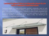 Laminated Toughened Glass is an indispensable element for your home or commercial construction projects