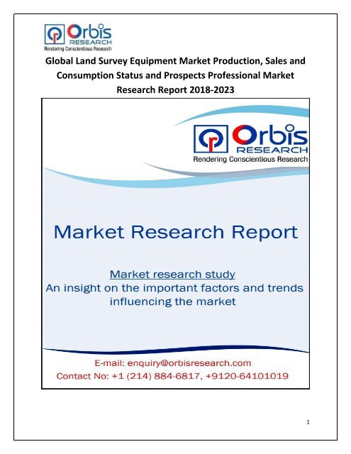 Global Land Survey Equipment Market Production, Sales and Consumption Status and Prospects Professional Market Research Report 2018-2023